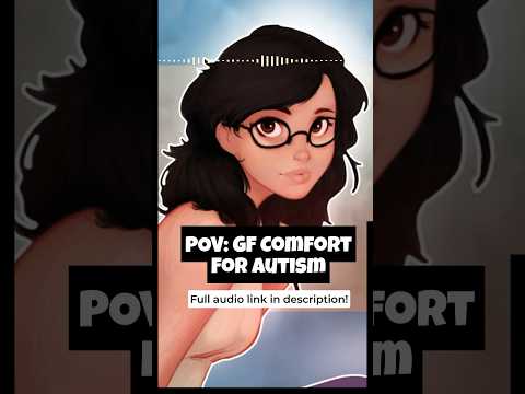 Unmasking #asmr #rp #shorts #autism #gf #comfort