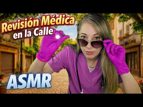 ASMR Revisión Médica en la Calle 🩺 Chequeo Relajante | Clínica Roleplay