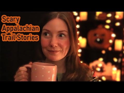 ASMR Appalachian Trail - True Scary & Unexplained Stories! Close Whispering (One hour)