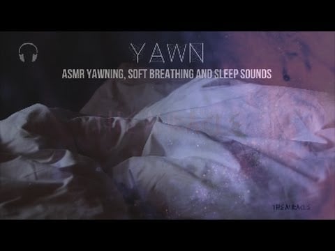 [ASMR] ★ Yawning, soft Breathing & Sleep sounds ★ [binaural] [mouth sounds]