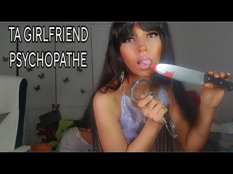 ASMR YOUR GIRLFRIEND IS A PSYCHOPATH