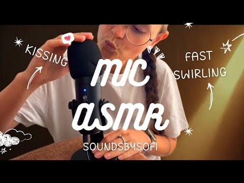 ASMR - MIC Swirling & Kissing | Fast - Slow | ✨