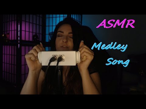 ASMR - Medley Song (Best of live)