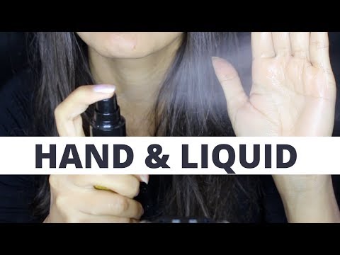 ASMR  HANDS & LIQUID SOUNDS  (NO TALKING)