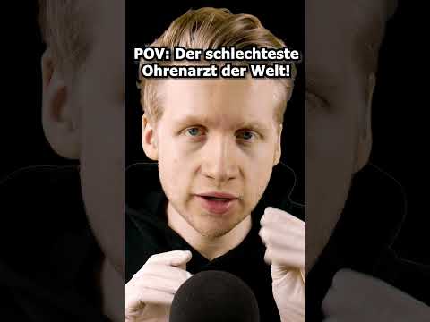 ASMR - POV: Der schlechteste Ohrenarzt der Welt! #shorts #asmr #roleplay #deutscheasmr