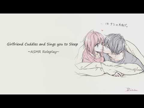[ASMR] Girlfriend sings you to sleep [soft-singing] [girlfriend RP] [sleep-aid]