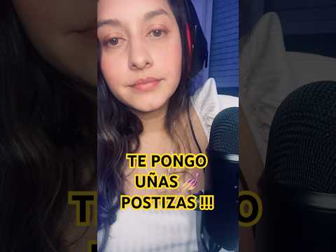 Te pongo uñas 💅🏼 ♥️ #asmr #relax #susurros #asmrcommunity #susurrando #youtubeshorts #fakenail
