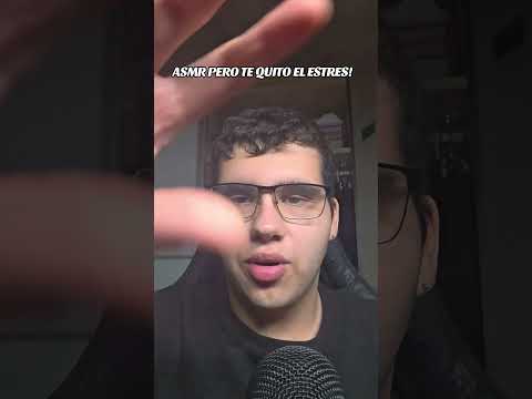 ASMR PERO TE QUITO EL ESTRES! #asmr #estres #relax #tendencia #shorts #cortisol #asmrenespañol