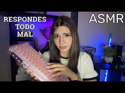 ASMR ESPAÑOL / TE HAGO PREGUNTAS FÁCILES y RANDOM PERO me RESPONDES TODO MAL (roleplay) 