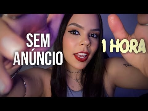 ASMR 1 HORA SEM ANÚNCIOS NO MEIO 😴 (durma sem interrupção)