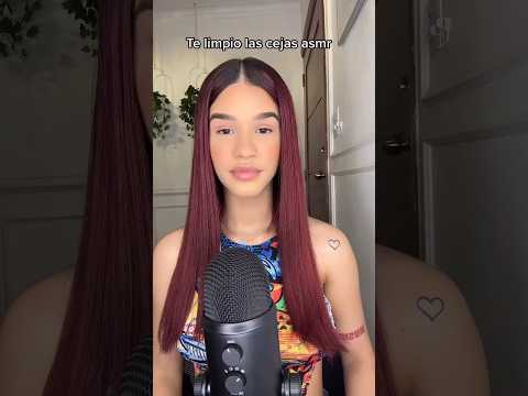 Te limpio las cejas asmr