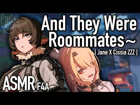 And They Were Roommates [F4F] [Cissia x Jane Doe] [Zenless Zone Zero ASMR] [Audio RP]