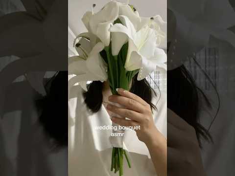Wedding Bouquet Sounds ASMR