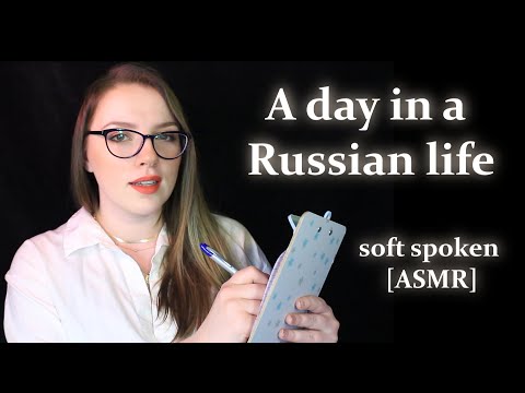 Typical soft spoken day in a Russian life [ASMR] writing sounds, heavy Russian accent