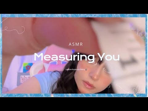 [ASMR] Custom Sculpture Fitting; measuring you for ART (Personal Attention) Roleplay