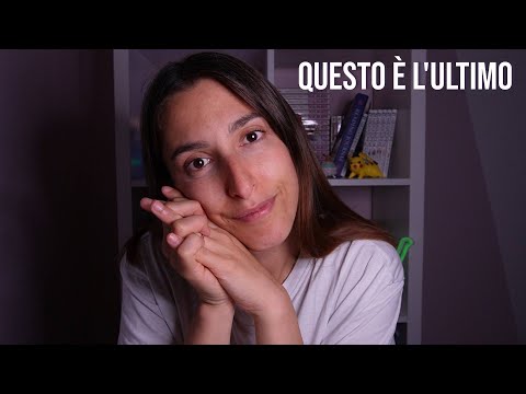 L'ULTIMO VIDEO 💔 ASMR ita