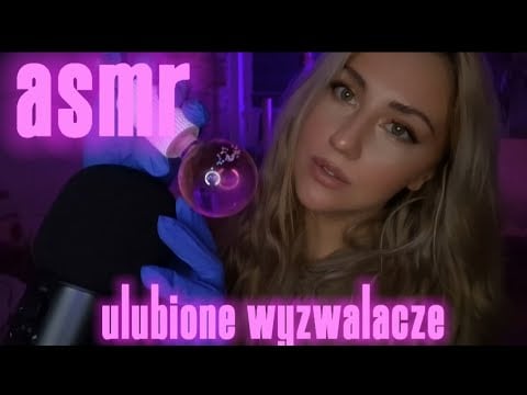 [ASMR PL] 💖MOJE ULUBIONE WYZWALACZE💖 (ostatnio) + dziwne/śmieszne fakty o mnie 🤭 (szept)