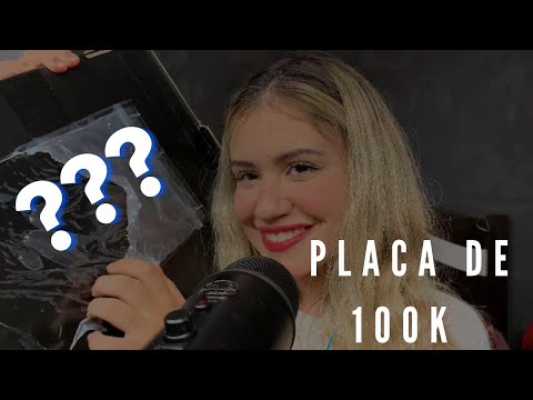 ASMR UNBOXING DA PLACA DE 100K