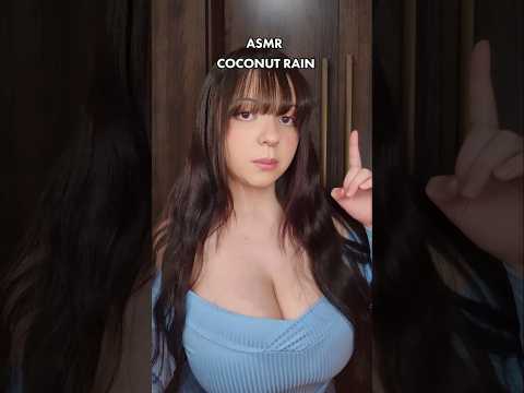 asmr coconut rain 💖🥥🥥 #asmr #asmrsounds #relax #satisfyling