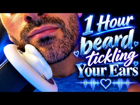 1 Hour Beard Tickling Your Ears Until You Sleep