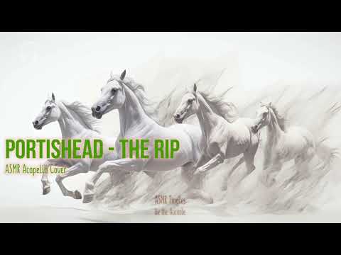 Portishead - The Rip Cover [ASMR] ★ acapella singing ★ layered [panning] [binaural]
