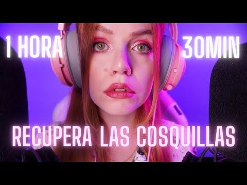 1 HORA Y MEDIA ASMR RECUPERA LAS COSQUILLA DE OREJA A OREJA