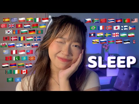 ASMR SLEEP in 62 Different Languages (Say Sleep For Sleep)