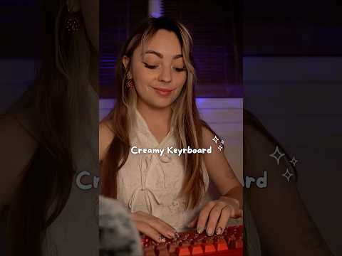 Creamy keyboard ⌨️ #asmr #relax #triggersforsleep
