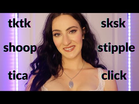 ASMR Trigger Words / Mouth Sounds (stipple, sksk, tica, tongue clicking, shoop + more)