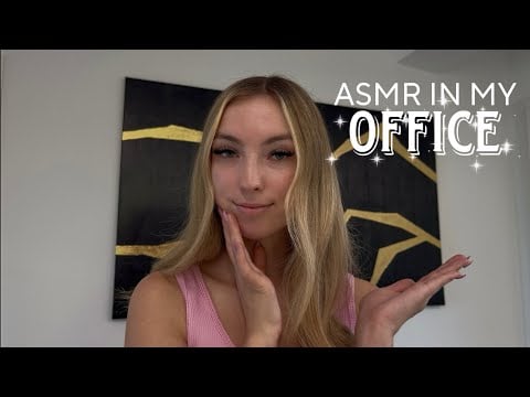 ASMR IN MY OFFICE👩🏼‍💻