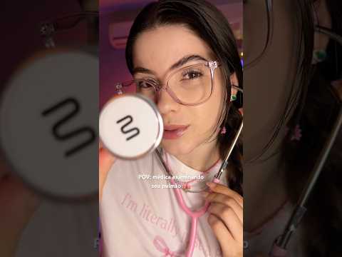 POV: Médica de pulmão examinando você 🫁 #asmr #asmrpov #asmrexam #pulmao #testedepulmao
