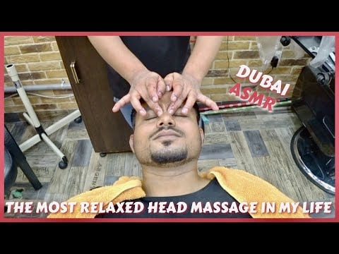 ASMR | THE  MOST RELAXED HEAD MASSAGE IN DUBAI 🇦🇪