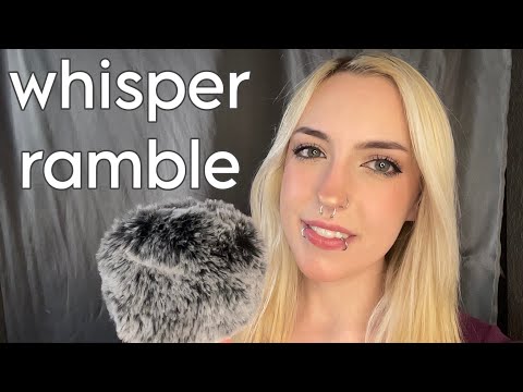 ASMR Whisper Ramble ~ up close, random