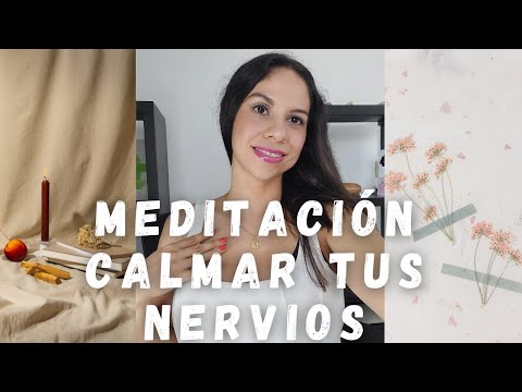 Meditación para despejar los nervios y estrés