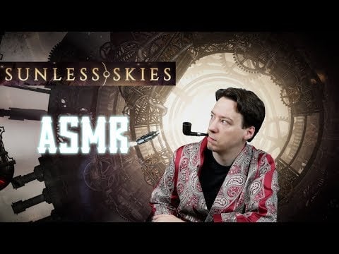 🎈 ASMR Sunless Skies 🌙