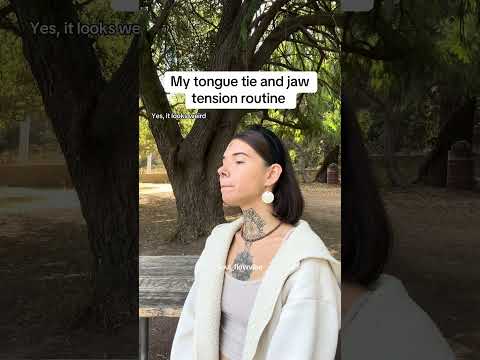 Tongue tie and jaw tension routine