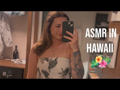 ASMR | HAWAII TRIP VLOG 🌺🌴🌊