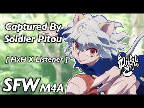Pitou Captures You! [M4A Catboy ASMR] [Hunter x Hunter X Listener] [Audio RP]