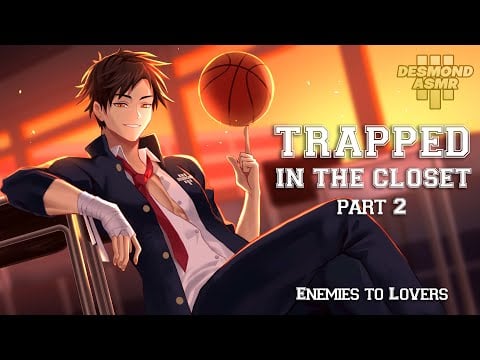 (ASMR Audio M4F) Trapped In the Janitors Closet with Your Class Rival [Enemies to Lovers] [PART 2]