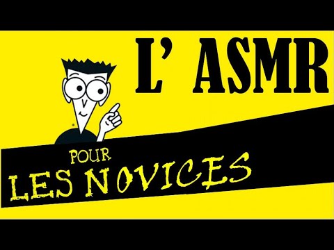 ASMR pour les novices : qu'est ce que c'est? * triggers