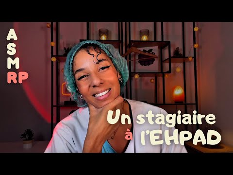 ASMR RP - Un stagiaire à l'ehpad