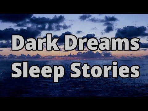Dream Journals Episode 3 Dark Sleep Stories in Bed #ASMR #SleepAid Whispers