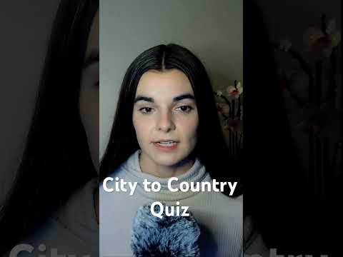 ASMR I’ll say a City, You Guess What Country It’s In
