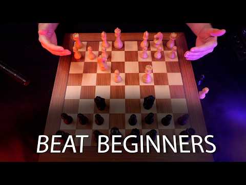 How To Beat a Chess Beginner (With A LOT of ASMR)