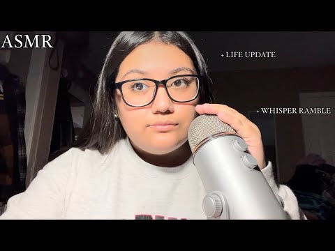 ASMR WHISPER RAMBLE + LIFE UPDATE 🤍