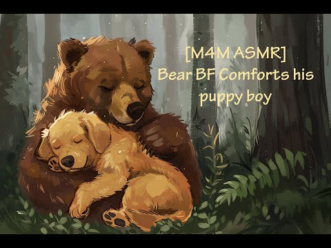 [M4M ASMR] Bear BF Comforts his puppy boy [Comforting/Good Boy/Affirmations/Kisses/Sleeping Aid]