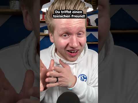 Du triffst einen toxischen Freund! #asmr