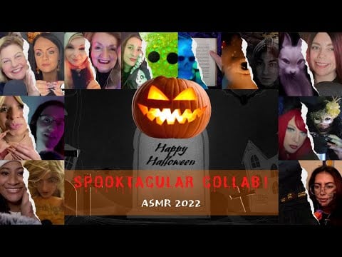 [ASMR Collab] 👻 Spooktacular Halloween Collab 2022🎃