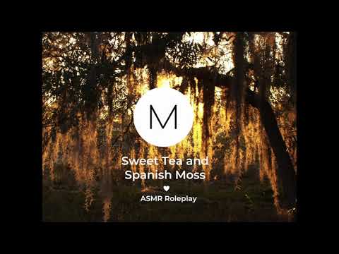 ASMR Roleplay: Sweet Tea and Spanish Moss [Meeting Your Southern Belle], [F4M], [Civil War]