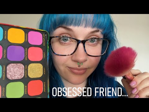 ASMR Obsessed Friend Does Your Makeup (Slightly Unhinged, Soft Spoken Personal Attention) 💄